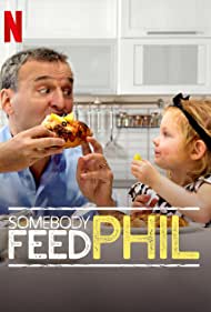 Somebody Feed Phil (2018)