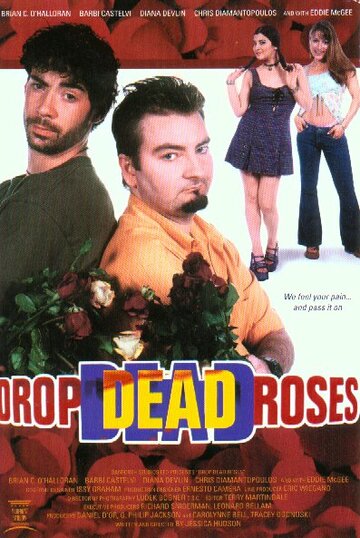 Drop Dead Roses (2001)